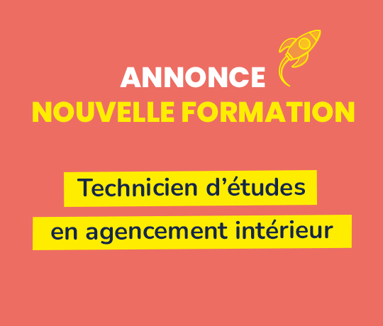 Nouvelle formation : Technicien d’études en agencement intérieur